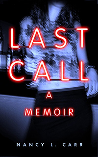 Last Call - A Memoir